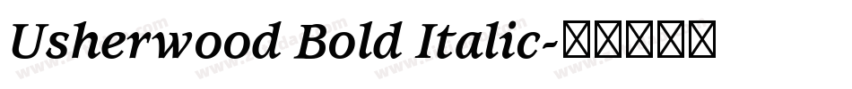 Usherwood Bold Italic字体转换
